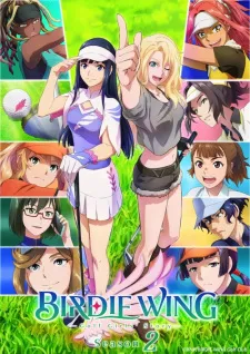 دانلود انیمه Birdie Wing: Golf Girls' Story Season 2 با زیرنویس فارسی اختصاصی به صورت کامل