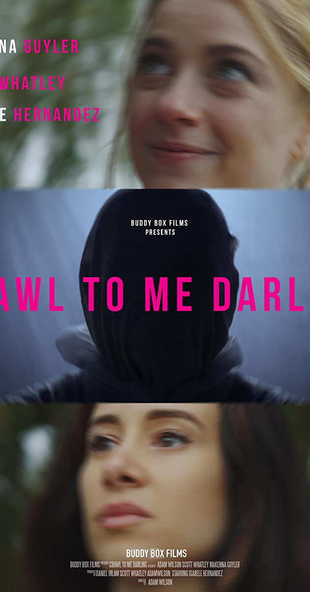 دانلود فیلم Crawl to me Darling