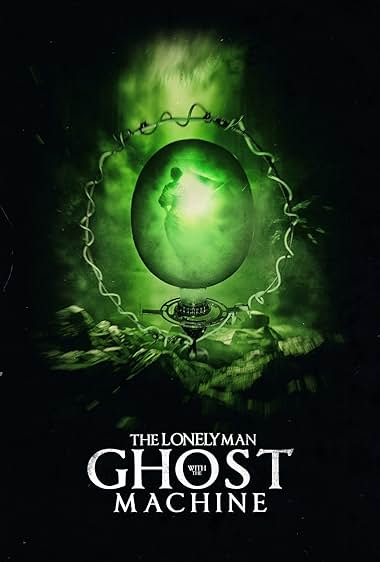 دانلود فیلم The Lonely Man with the Ghost Machine