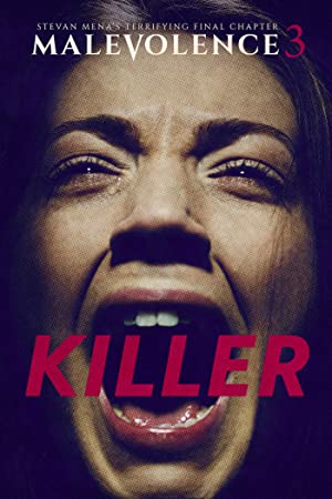 دانلود فیلم Malevolence 3: Killer